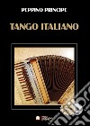 Tango Italiano. Con CD-Audio libro