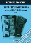 Studi per fisarmonica. Tratti dal metodo sistema universale a piano e cromatica. Vol. 1 libro