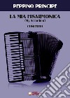 Mia fisarmonica (My accordion). Concerto (La) libro