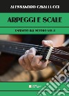 Arpeggi e scale. Estratto dal metodo. Per chitarra. Vol. 2 libro