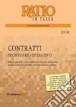 Contratti. Prontuario operativo 2018 libro