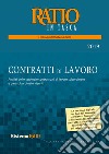 Contratti di lavoro 2019. Analisi delle tipologie contrattuali di lavoro subordinato e parasubordinato vigenti libro