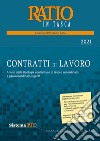 Contratti di lavoro 2021. Analisi delle tipologie contrattuali di lavoro subordinato e parasubordinato vigenti libro