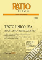 Testo unico IVA 2021. Imposta sul valore aggiunto libro