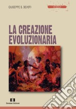 La creazione evoluzionaria libro