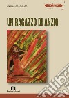 Un ragazzo di anzio libro