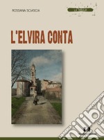 L Elvira conta libro