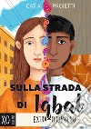 Sulla strada di Iqbal libro