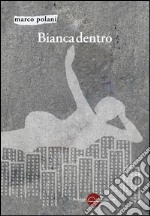 Bianca dentro libro