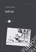 Still life libro usato