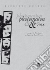 Photomaton & Vox. Nuova ediz. libro di Hélder Herberto
