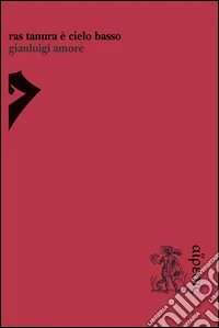 Ras Tanura è cielo basso libro