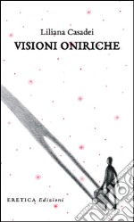 Visioni oniriche libro