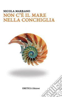 Non c'è il mare nella conchiglia libro