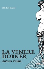 La Venere Dobner libro