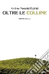 Oltre le colline libro