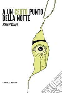 A un certo punto della notte libro