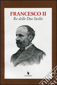 Francesco II re delle Due Sicilie