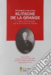 Klitsche de la Grange. Un colonnello prussiano contro la rivoluzione italiana libro di Riccardi Fernando