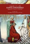 Dante essoterico. Squarciando il «velame de li versi strani». In appendice: Benedetto XV, «In praeclara summorum» libro di De Antonellis Gianandrea