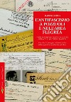 L'antifascismo a Pozzuoli e nell'area flegrea. Forme di dissenso politico e sociale durante il ventennio fascista libro