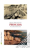 Procida. Un pacifico popolo di mare libro di Lubrano Lavadera Pasquale