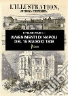 Avvenimenti di Napoli del 15 maggio del 1848. Cause, giornata in se stessa, conseguenze libro