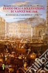 Diario della sollevazione di Napoli 1647-1648. Da Masaniello alla «Reale Repubblica» napoletana libro