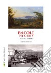 Bacoli 1919-2019. Cento anni di storia libro