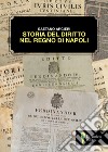 Storia del diritto nel Regno di Napoli libro