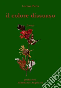 Il colore dissuaso