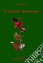 Il colore dissuaso libro