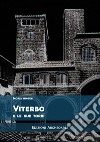 Viterbo e le sue torri libro di Angeli Noris