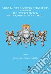 Ville, palazzi e castelli nella Tuscia viterbese tra XV e XVII secolo: natura, mitologia e alchimia libro