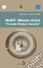 MuRV. Museo civico «Ferrante Rittatore Vonwiller» libro