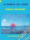 La Babele del mare libro