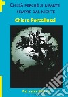 Chissà perché si riparte sempre dal niente libro di Porcelluzzi Chiara