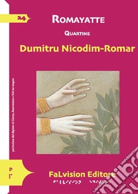 Romayatte. Quartine. Ediz. integrale libro