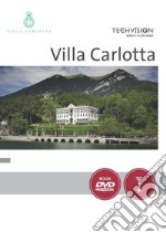 Villa Carlotta. Lago di Como. Ediz. italiana e inglese. Con DVD video