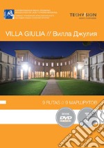 Villa Giulia. 9 rutas. Ediz. spagnola e russa. Con DVD video