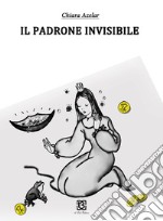 Il padrone invisibile