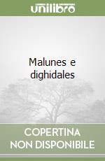Malunes e dighidales