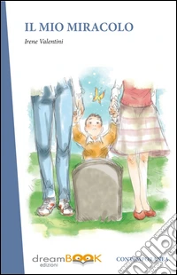 Il mio miracolo