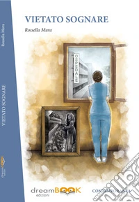 Vietato sognare libro