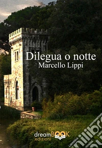 Dilegua o notte