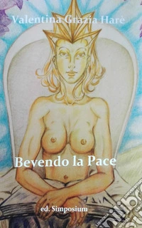 Bevendo la pace