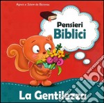 La gentilezza libro