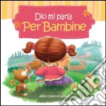 Dio mi parla per bambine libro