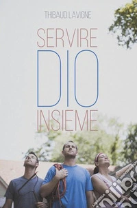 Servire Dio insieme