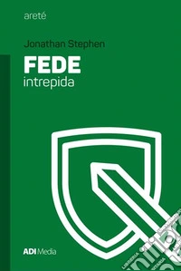 Fede intrepida